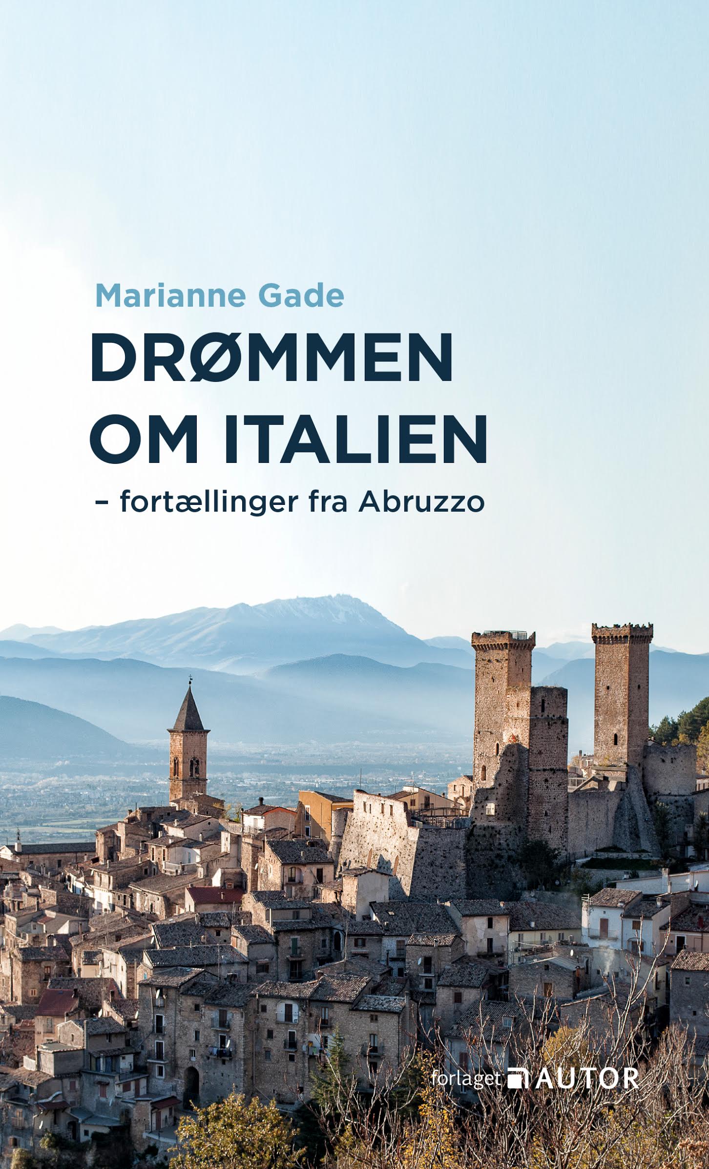 Drømmen om Italien – fortællinger fra Abruzzo