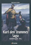 Karl den Stummes Saga